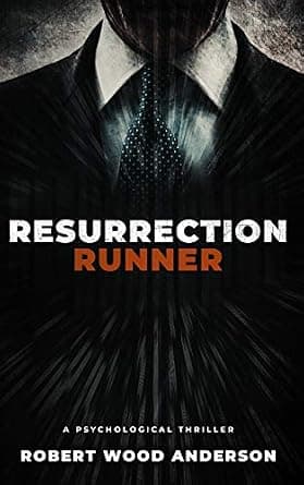 Resurrection Runner: A Psychological Noir Thriller (Popoford's Run Book 1)